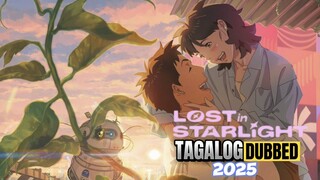 Lost in Starlight 2025 Full Movie Tagalog Dubbed HD
