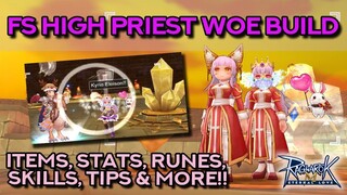 HIGH PRIEST FS TANKY BUILD FOR WOE!! Survivability is Key! | Ragnarok Mobile Eternal Love