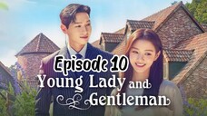 Young lady and gentleman ep 10 english sub ( 2021 )
