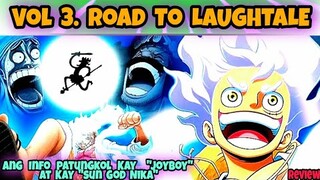 Ang Info Patungkol Kay Joyboy At Sun God Nika {Vol 3. Road To Laughtale}