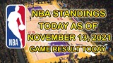 NBA STANDINGS AS OF NOVEMBER 13, 2021/NBA GAMES RESULTS TODAY | NBA REGULAR SEASON 2021-22