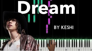 Dream by Keshi piano cover + sheet music & lyrics