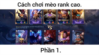 Cách chơi mèo rank cao p1