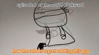 the world of akward episode 1: robbery turned into a "wtf" moment