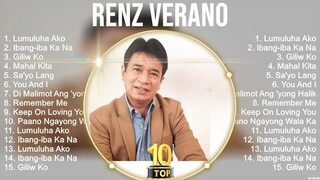 Renz Verano Greatest Hits ~ Best Songs Tagalog Love Songs 80's 90's Nonstop