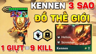 QUÁ KHIẾP VỚI KENNEN 3 SAO   ĐỒ THẾ GIỚI TRONG ĐTCL MÙA 5 _ ĐIỆN THẾ 1 TRIỆU VOL GIỰT SÉT CẢ MAP