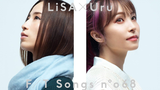 [Phụ đề] "Saikai" - LiSA x Uru (produced by Ayase) THE FIRST TAKE
