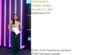 Full Rewind on TV5 | Frontline Tonight – November 27, 2025