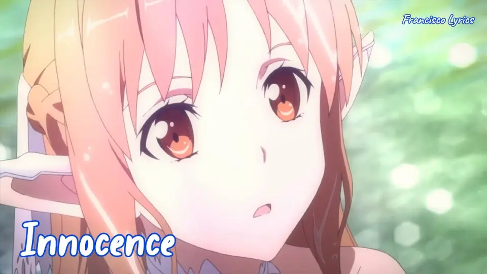 Lyrics Amv Sword Art Online Op 2 Full Innocence Eir Aoi Francisco Lyrics Bilibili