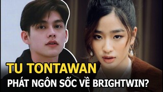 Tu Tontawan - Vườn sao băng: Nữ chính thảm họa, kéo cả dàn F4 xuống đáy, phát ngôn sốc về BrightWin?