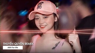 MIXTAPE 2022 DẶM NGÀN THIÊN LÝ TIỄN NGƯỜI ĐI REMIX THUYỀN QUYÊN REMIX 5