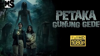 PETAKA GUNUNG GEDE FULL MOVIE‼️