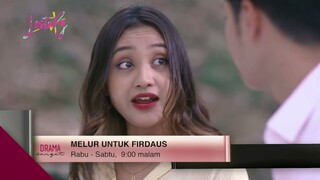 Melur Untuk Firdaus | Minggu 3