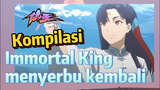 [The Daily Life of the Immortal King] Kompilasi |  Immortal King menyerbu kembali