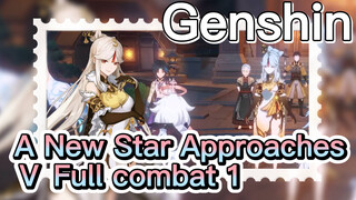 A New Star Approaches Ⅴ Full combat 1