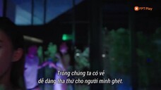 Yêu Trước Mặt, Phản Sau Lưng EP 6 [Sub Việt]