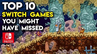 Top 10 Nintendo Switch Games you might have missed - Hidden Gems