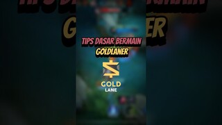 Tips dasar bermain goldlaner #mlbb #mlbbcreatorcamp #mlbbshorts