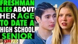 Freshman LIES About Her AGE To DATE A High School SENIOR, Shocking Ending | LOVE XO