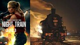 NIGHT TRAIN (2023) Trailer - Action Thriller Movie