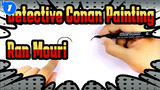 [Detective Conan Painting] Ran Mouri_1