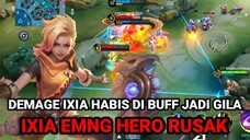 IXIA HABIS DIBUFF JADI HERO RUSAK, BUILD IXIA TOP 1 GLOBAL