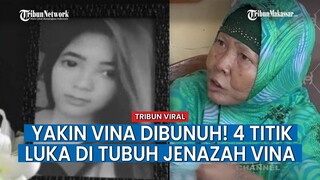 VIRAL Kesaksian Pemandi Jenazah Vina, Nenek Euis Ungkap 4 Titik Luka di Tubuh Yakin Bekas Pembunuhan