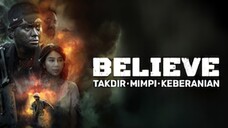 Believe: Takdir Mimpi Keberanian 2025 HD Quality