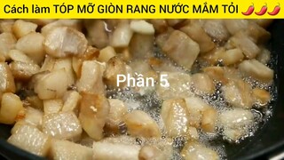 cách làm tóp mỡ giòn phần 5