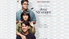 Dear Stranger - EPS3