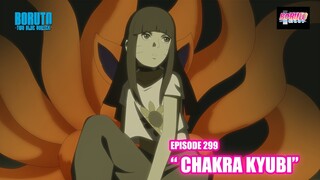 Boruto Episode 299 Subtittle Indonesia Terbaru - Boruto Two Blue Vortex 9 "Chakra kurama"