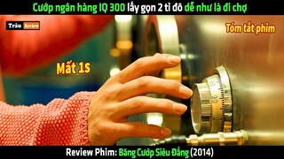 Cướp ngân hàng IQ 300 lấy gọn 2 tỉ đô dễ như là đi chợ - tóm tắt phim The Con Artists