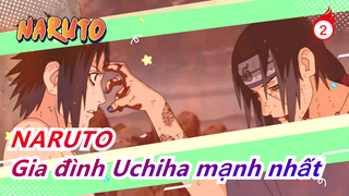 NARUTO| Gia đình Uchiha mạnh nhất_2