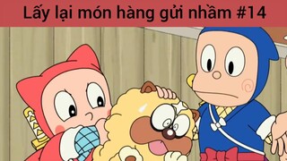 Lấy lại món hàng gửi nhầm p14