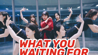 【全盛舞蹈工作室】Somi《What You Waiting For》舞蹈练习室