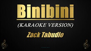 Binibini - Zack Tabudlo (Karaoke Version)