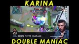KARINA Double Maniac Part 3 | Mobile Legends