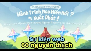 Sự kiện web sắp hết ! Hành trình mạo hiểm mới ? Xuất phát ! - Genshin Impact | Nghĩa Keadehara