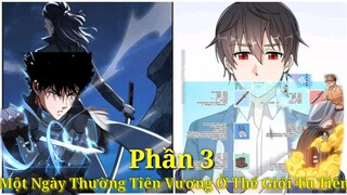Tập 3:Một Ngày Thường Tiên Vương Ở Thế Giới Tu Tiên Có Hệ Thống Bá Đạo Tung Hoành Đấu Trường
