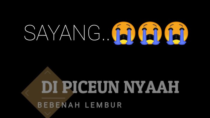 Sayang Sekali Di Buang