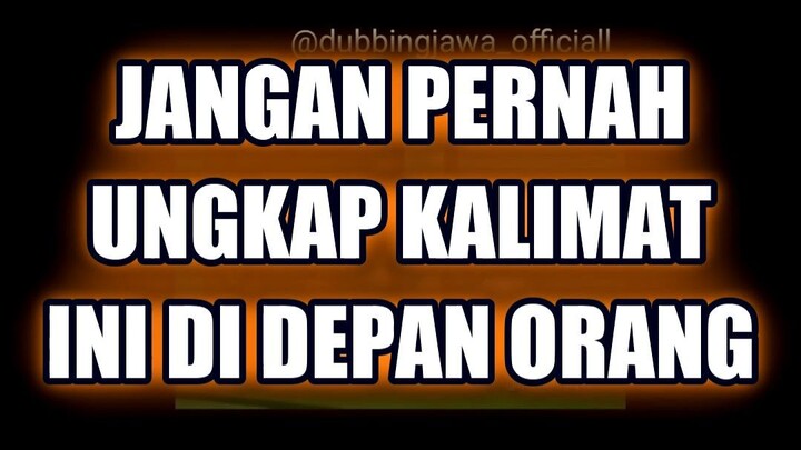 💥 JANGAN PERNAH UNGKAP KALIMAT INI DI DEPAN ORANG LAIN! (2)