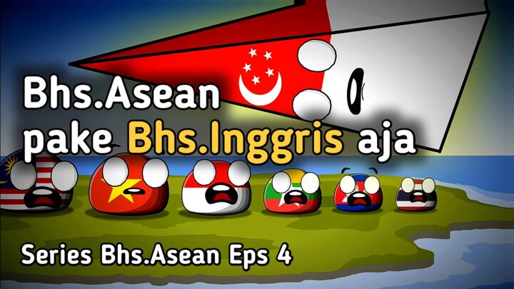 Bahasa Asean Eps 4