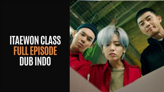 ITAEWON CLASS | FULL EPISODE | DUB INDO