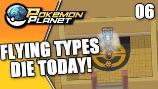 Pokemon Planet - FLYING GYM BLOWS! Hoenn Playthrough Part 6