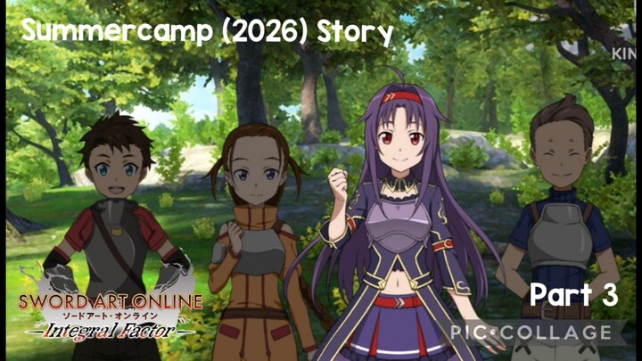 SAOIF: Summercamp (2026) Story Part 3