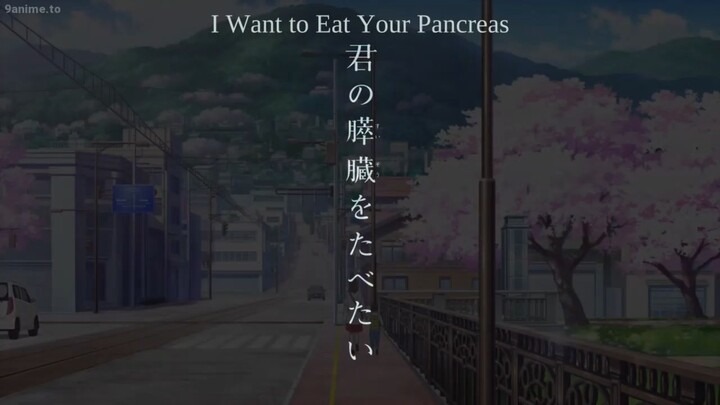 I want to eat your pancreas_ English Sub