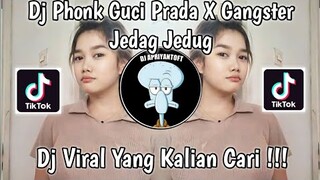 DJ PHONK GUCI PRADA X GANGSTER JEDAG JEDUG AZAY DTM VIRAL TIK TOK TERBARU 2023 YANG KALIAN CARI !