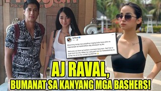 Aj Raval, Di Na Nakapagtimpi! BUMANAT SA MGA BASHERS NYA!!!