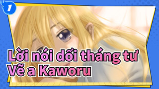 Lời nói dối tháng tư |[Bản vẽ màu 】Hãy dành 1 bài hát để vẽ Kaworu_1