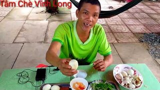 Thánh Ròm thử thách ăn hết 25 trứng vịt lộn lTâm Chè Vĩnh Long